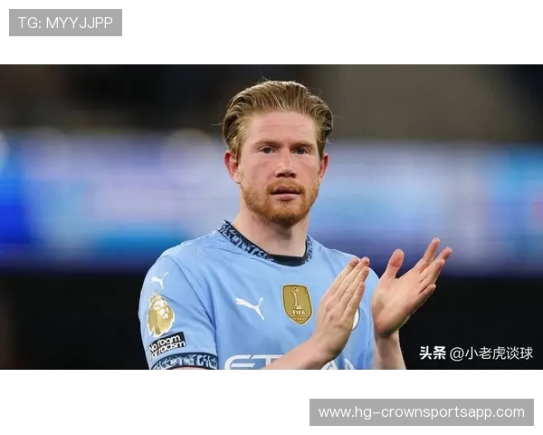 罗德里vs凯文德布劳内 曼城核心战术价值差异在哪